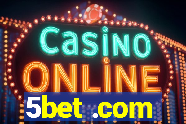 5bet .com